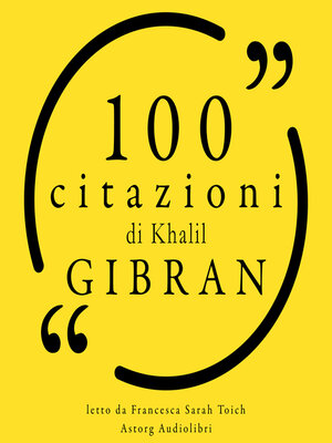cover image of 100 citazioni di Khalil Gibran
